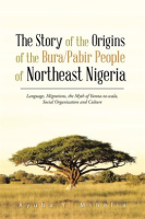 The_Story_of_the_Origins_of_the_Bura_Pabir_People_of_Northeast_Nigeria