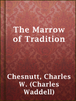 The_Marrow_of_Tradition