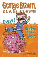 George_Brown__class_clown_Eww__What_s_on_my_shoe_