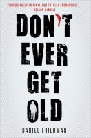 Don_t_ever_get_old