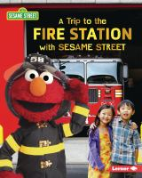 A_trip_to_the_fire_station_with_Sesame_Street