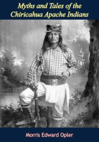 Myths_and_Tales_of_the_Chiricahua_Apache_Indians