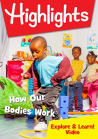 Highlights_-_How_Our_Bodies_Work