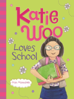 Katie_Woo_Loves_School
