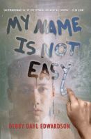 My_name_is_not_easy