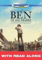 A_Ben_of_All_Trades__The_Most_Inventive_Boyhood_of_Benjamin_Franklin__Read_Along_