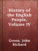 History_of_the_English_People__Volume_IV
