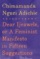 Dear_Ijeawele__or__A_feminist_manifesto_in_fifteen_suggestions