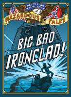 Big_Bad_Ironclad___Nathan_Hale__39_s_Hazardous_Tales__2_