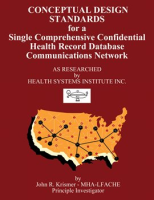 Conceptual_Design_Standards_for_a_Single_Comprehensive_Confidential_Health_Record_Database