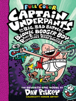 Captain_Underpants_and_the_big__bad_battle_of_the_Bionic_Booger_Boy__part_2