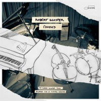 Covered__The_Robert_Glasper_Trio_Recorded_Live_At_Capitol_Studios_