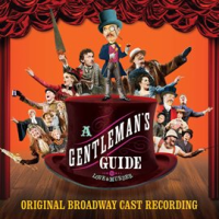 A_Gentleman_s_Guide_to_Love_and_Murder__Original_Broadway_Cast_Recording_
