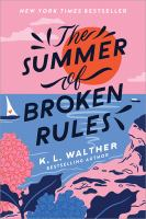 The_summer_of_broken_rules