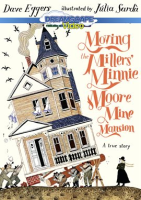 Moving_the_Millers__Minnie_Moore_Mine_Mansion