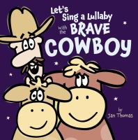 Let_s_sing_a_lullaby_with_the_Brave_Cowboy
