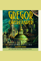 _The_Underland_Chronicles__Book_1__Gregor_the_Overlander_