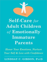 Self-Care_for_Adult_Children_of_Emotionally_Immature_Parents