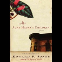 All_Aunt_Hagar_s_Children__Stories_by_Edward_P__Jones