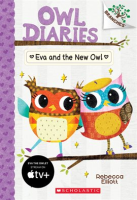 Eva_and_the_New_Owl__A_Branches_Book__Owl_Diaries__4_