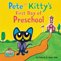 Pete_the_Kitty_s_First_Day_of_Preschool